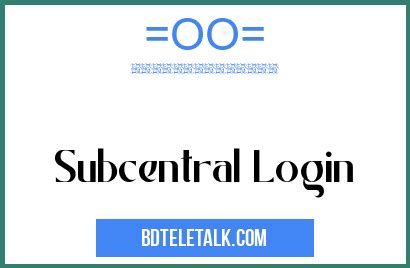 subcentral system login